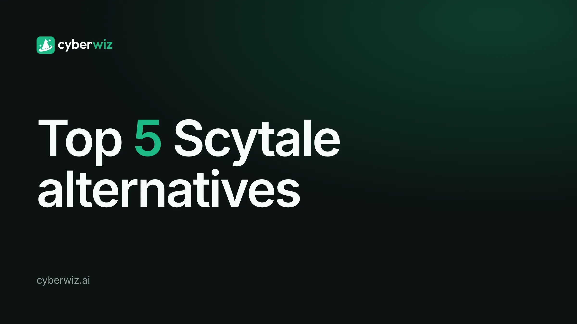 Top 5 Scytale alternatives